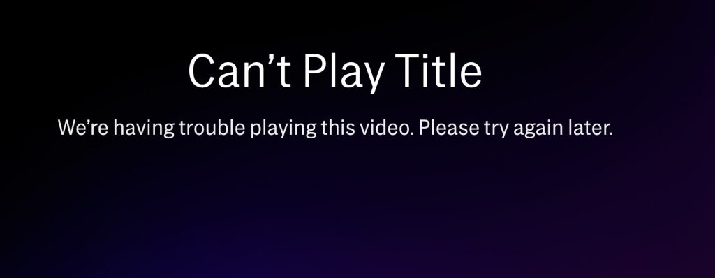 HBO Max Can’t Play Title Error