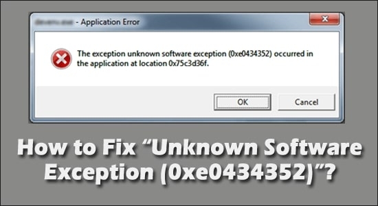 How to Fix 0xe0434352 Error in Windows?