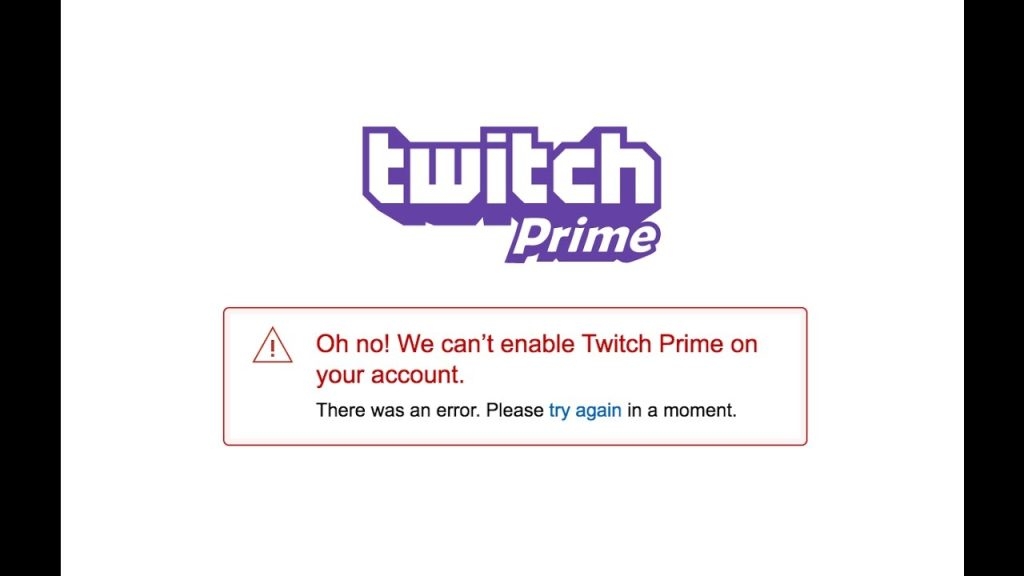 Fix  Oh No  We Can t Enable Twitch Prime On Your Account - 72