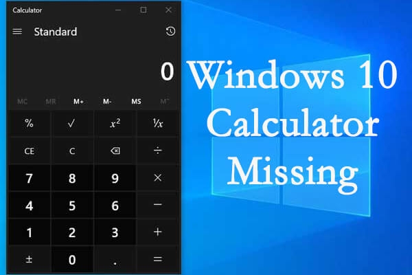 How to Fix Windows 10 Calculator Missing Issue?