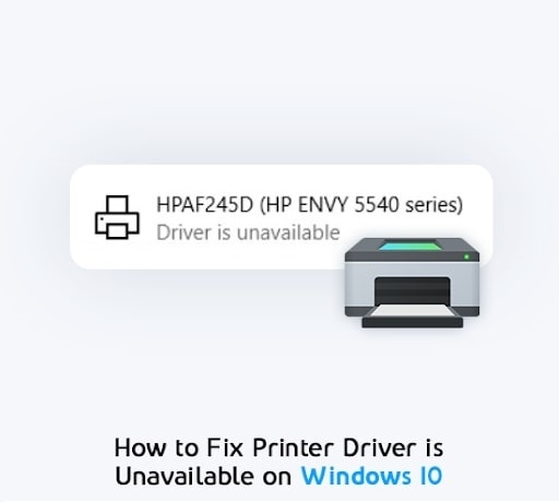Fix: Printer Driver is unavailable on Windows 10