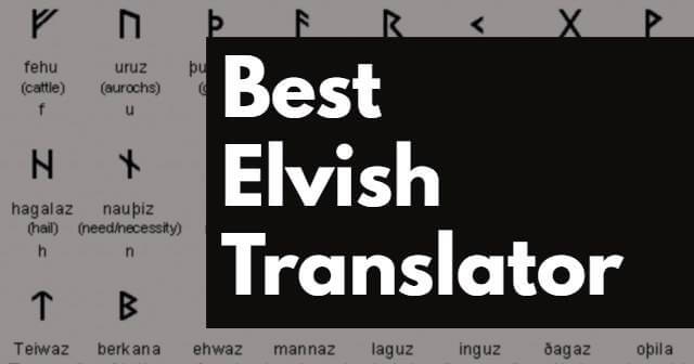 Best Elvish Translator Apps/Websites