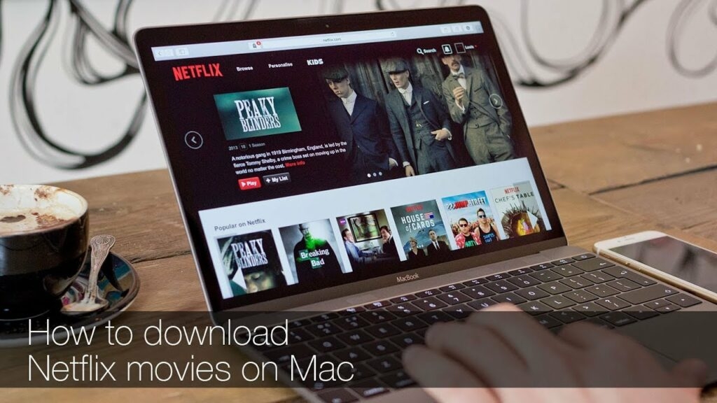 Как скачать фильмы на Netflix на Mac?