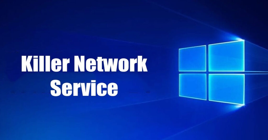 What is Killer Network Service? Everything You Need to Know