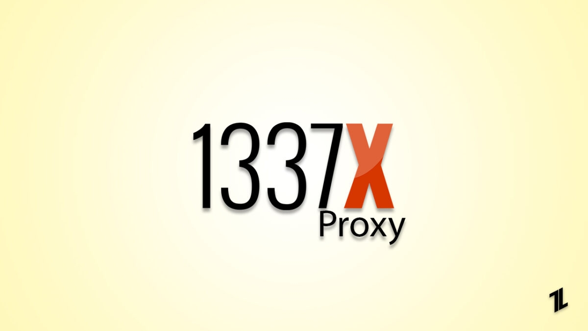 Best 1337x Proxy Sites List—UPDATED November 2024 TechLatest