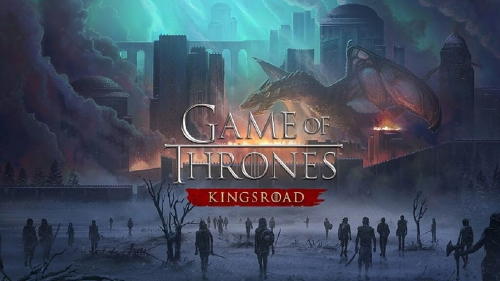 Game of Thrones Kingsroads