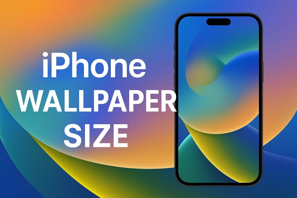 What is iPhone Wallpaper Size?  - 2